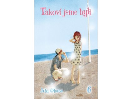 Takoví jsme byli 6  Takoví jsme byli 6   -  Júki Obata
