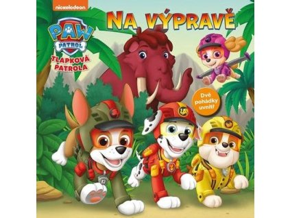 Tlapková patrola Na výpravě  Tlapková patrola Na výpravě