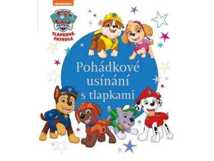 Tlapková patrola Pohádkové usínání s tlapkami  Tlapková patrola Pohádkové usínání s tlapkami