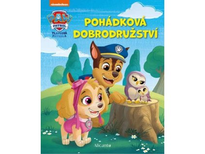 Tlapková patrola Pohádková dobrodružství  Tlapková patrola Pohádková dobrodružství