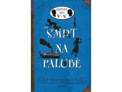 Smrt na palubě  Smrt na palubě   -  Robin Stevens
