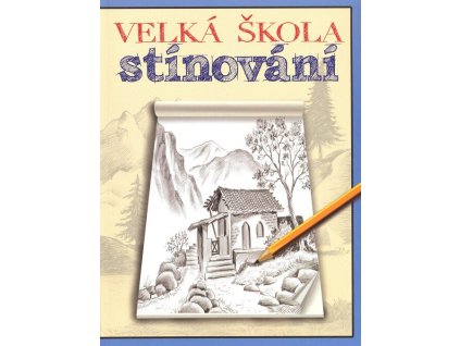 Velká škola stínování  Velká škola stínování   -  neznámý - neuveden