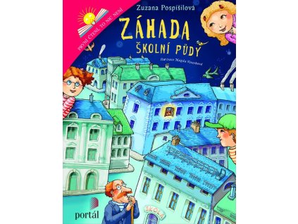 Záhada školní půdy  Záhada školní půdy   -  Zuzana Pospíšilová