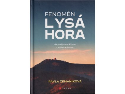 Fenomén Lysá hora  Fenomén Lysá hora   -  Pavla Zemaníková