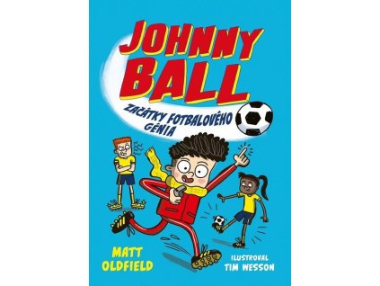 Johnny Ball: začátky fotbalového génia  Johnny Ball: začátky fotbalového génia   -  Matt Oldfield