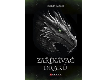 Zaříkávač draků  Zaříkávač draků   -  Boris Koch