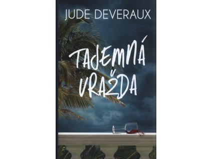 Tajemná vražda  Tajemná vražda   -  Jude Deveraux