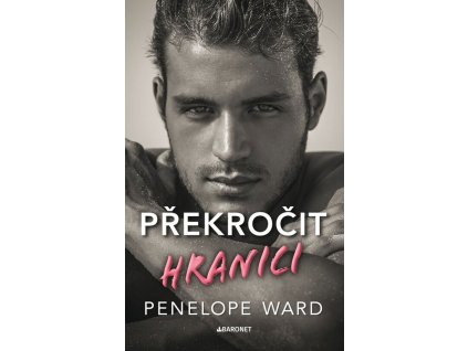 Překročit hranici  Překročit hranici   -  Penelope Ward