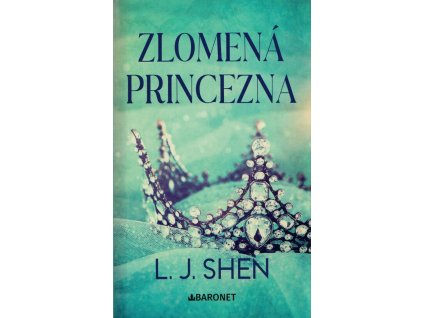 Zlomená princezna  Zlomená princezna   -  L. J. Shen