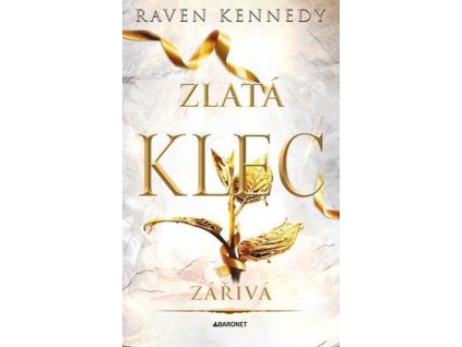 Zářivá  Zářivá - Raven Kennedy
