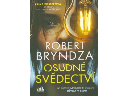 Osudné svědectví  Osudné svědectví   -  Robert Bryndza