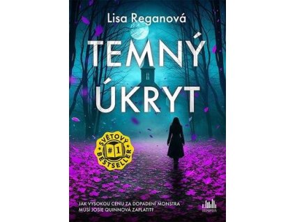 Temný úkryt  Temný úkryt - Lisa Reganová