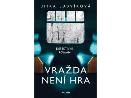 Vražda není hra  Vražda není hra - Jitka Ludvíková