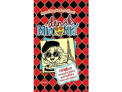 Deník mimoňky Příběhy neobyčejnýho pařížskýho dobrodružství (15)  Deník mimoňky Příběhy neobyčejnýho pařížskýho dobrodružství (15) - Rachel Renée Russellová