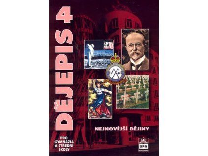 Dějepis 4 pro gymnázia a střední školy  Dějepis 4 pro gymnázia a střední školy - Petr Čornej