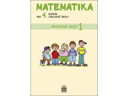 Matematika pro 4. ročník základní školy Pracovní sešit 1  Matematika pro 4. ročník základní školy Pracovní sešit 1 - Jan Melichar