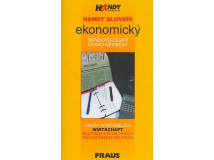 Handy slovník ekonomický německo - český, česko - německý  Handy slovník ekonomický německo - český, česko - německý - Pavel Vlach