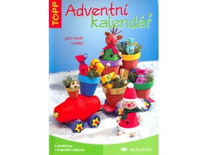 Adventní kalendář pro malé i velké  Adventní kalendář pro malé i velké