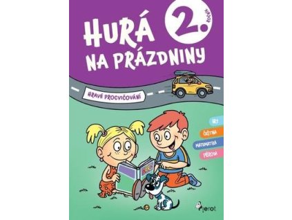 Hurá na prázdniny 2. ročník  Hurá na prázdniny 2. ročník - Petr Šulc