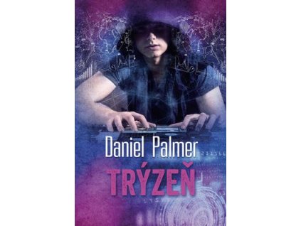 Trýzeň  Trýzeň - Daniel Palmer