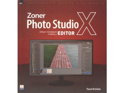 Zoner Photo Studio X: Úpravy fotografií v modulu EDITOR  Zoner Photo Studio X: Úpravy fotografií v modulu EDITOR   -  Pavel Kristián