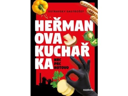 Heřmanova kuchařka  Heřmanova kuchařka - Ostravsky Gastrošef