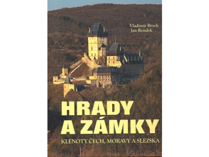 Hrady a zámky  Hrady a zámky   -  Vladimír Brych