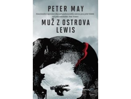 Muž z ostrova Lewis  Muž z ostrova Lewis - Peter May