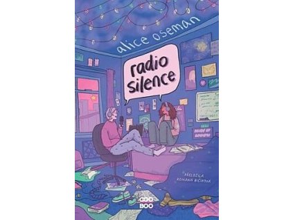 Radio Silence  Radio Silence   -  Alice Oseman