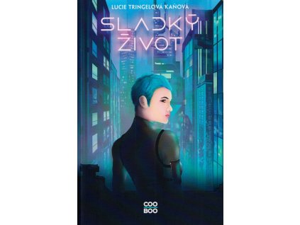 Sladký život  Sladký život   -  Lucie Tringelová Kaňová