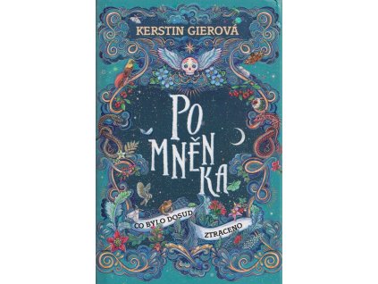 Co bylo dosud ztraceno  Co bylo dosud ztraceno   -  Kerstin Gier