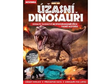 Úžasní dinosauři  Úžasní dinosauři