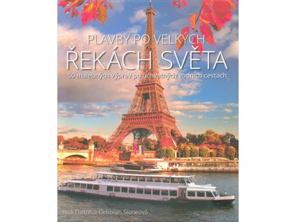 Plavby po velkých řekách světa  Plavby po velkých řekách světa   -  Nick Dalton
