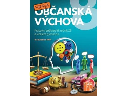 Hravá občanská výchova 8  Hravá občanská výchova 8