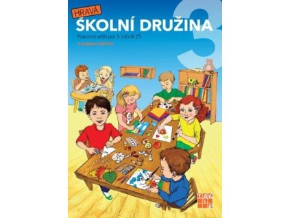 Hravá školní družina 3  Hravá školní družina 3
