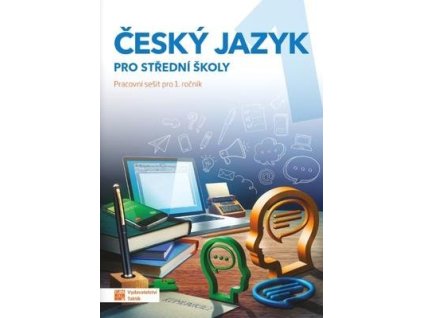 Český jazyk 1 pro střední školy  Český jazyk 1 pro střední školy
