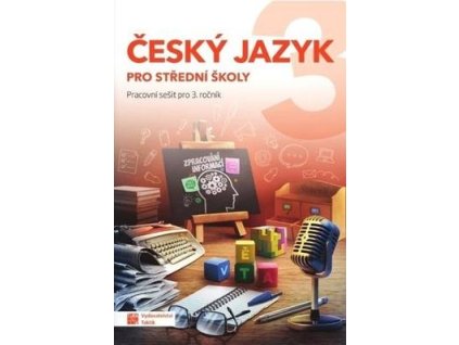 Český jazyk 3 pro střední školy  Český jazyk 3 pro střední školy