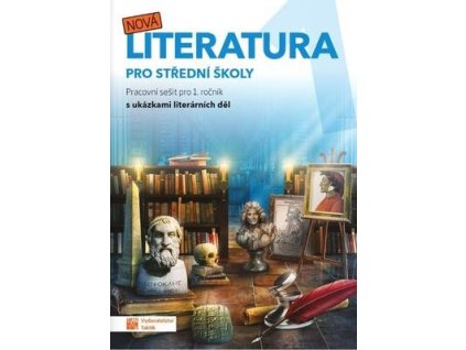 Nová literatura 1 pro střední školy  Nová literatura 1 pro střední školy