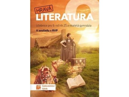 Hravá literatura 9 Učebnice  Hravá literatura 9 Učebnice - Michaela Jindráčková