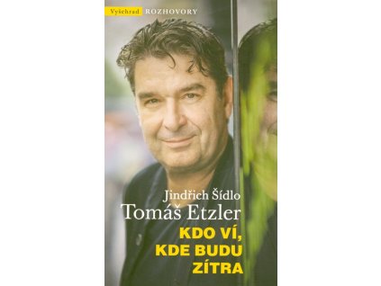 Kdo ví, kde budu zítra  Kdo ví, kde budu zítra   -  Jindřich Šídlo