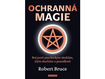 Ochranná magie  Ochranná magie - Robert Bruce