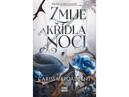Zmije a křídla noci  Zmije a křídla noci   -  Carissa Broadbent