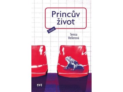 Princův život  Princův život - Tereza Hellerová