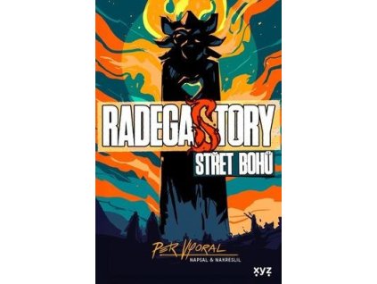 RadegaSTORY Střet bohů  RadegaSTORY Střet bohů - Petr Vyoral