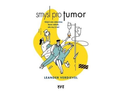 Smysl pro tumor  Smysl pro tumor - Leander Verdievel
