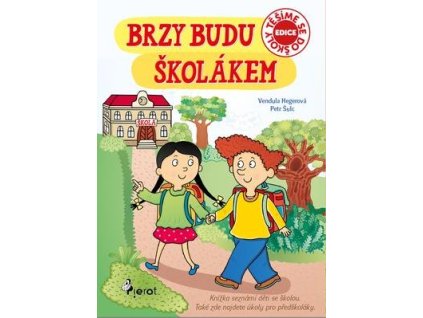 Brzy budu školákem  Brzy budu školákem - Petr Šulc