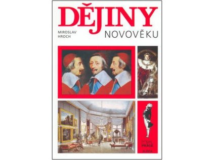 Dějiny novověku  Dějiny novověku - Miroslav Hroch