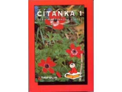 Čítanka 1 Pro 1. ročník středních škol  Čítanka 1 Pro 1. ročník středních škol - Věra Martínková