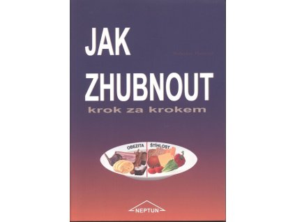 Jak zhubnout krok za krokem  Jak zhubnout krok za krokem   -  Boleslav Hemzal