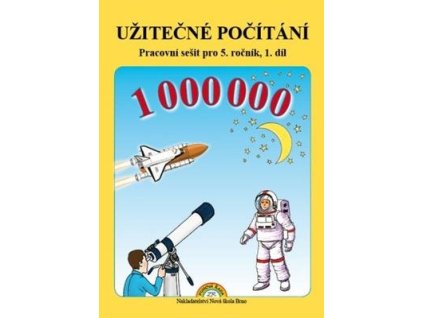 Užitečné počítání 1. díl  Užitečné počítání 1. díl - Mgr. Zdena Rosecká